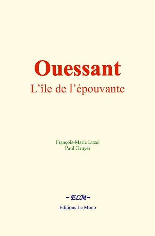 Ouessant, l’île de l’épouvante