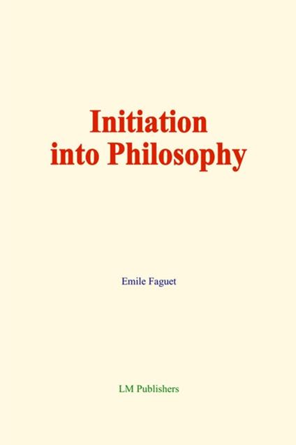 Initiation into Philosophy