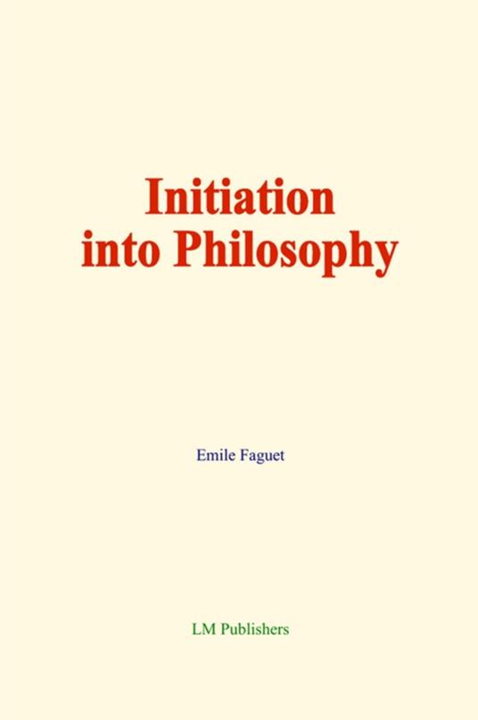 Initiation into Philosophy