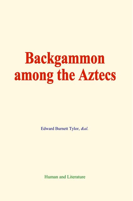 Backgammon among the Aztecs