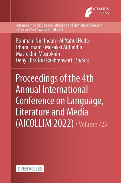 Proceedings of the 4th Annual International Conference on Language, Literature and Media (AICOLLIM 2022)