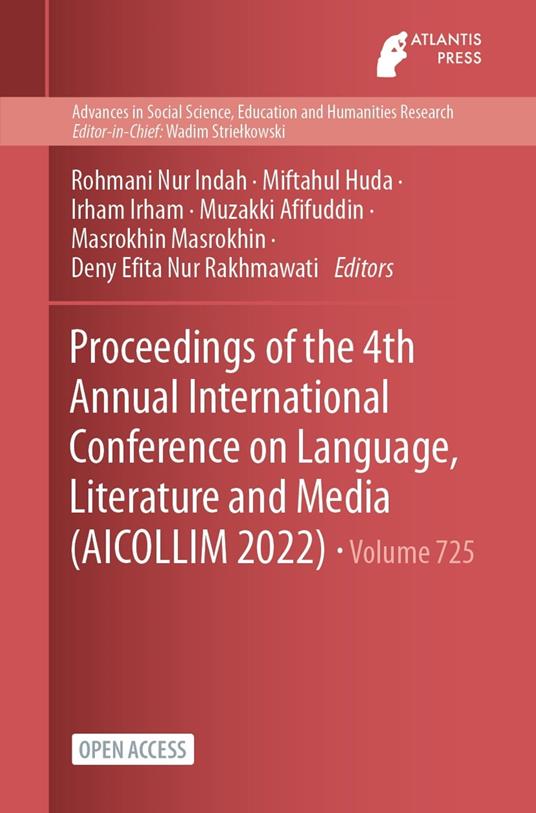 Proceedings of the 4th Annual International Conference on Language, Literature and Media (AICOLLIM 2022)