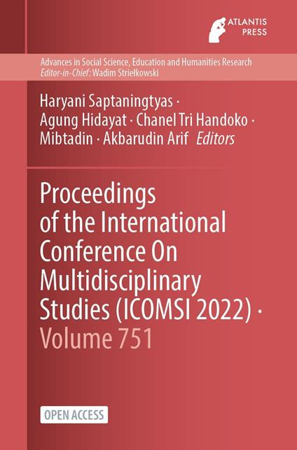 Proceedings of the International Conference On Multidisciplinary Studies (ICOMSI 2022)