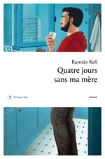 Quatre jours sans ma mère