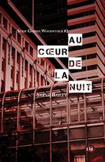 Au cœur de la nuit