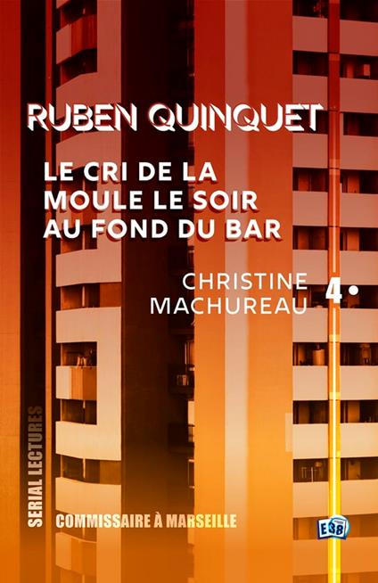 Le cri de la moule le soir au fond du bar