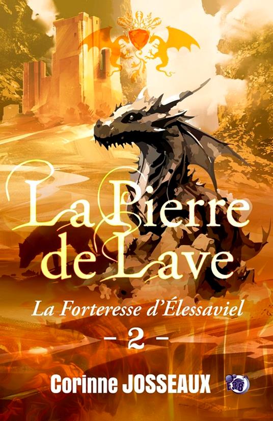 La forteresse d'Elessaviel - Corinne Josseaux - ebook