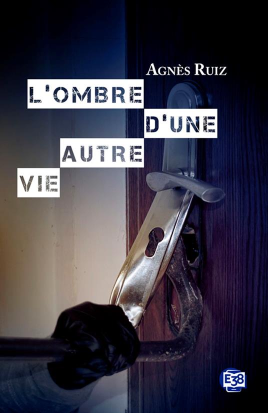 L'ombre d'une autre vie