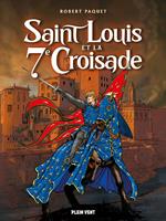 Saint Louis et la septième croisade