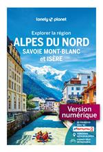 Explorer la région Alpes du Nord 1ed
