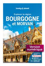 Explorer la région Bourgogne et Morvan 2ed