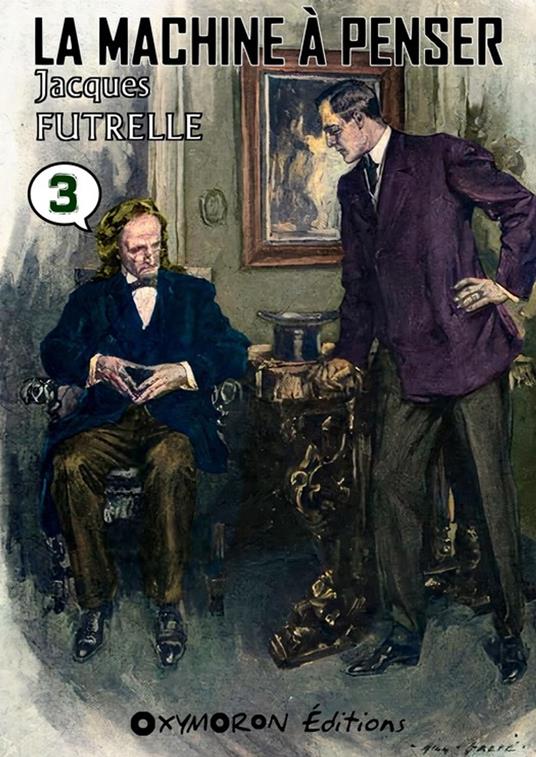 La Machine à Penser - Tome 3