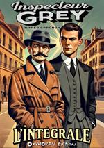 Inspecteur Grey - L'Intégrale