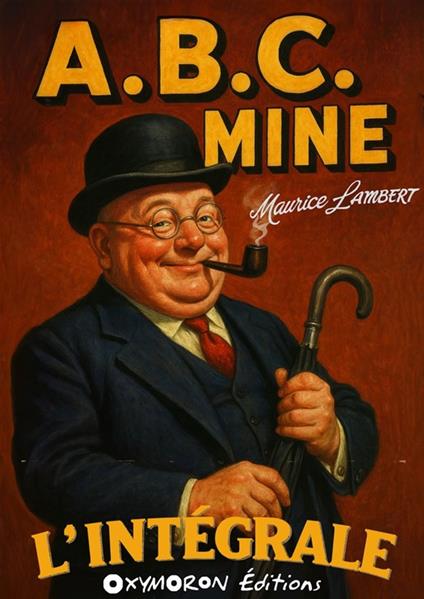 A.B.C. Mine - L'Intégrale