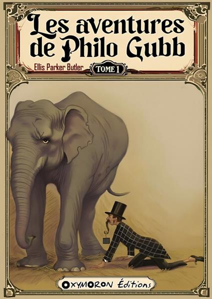 Les aventures de Philo Gubb - Tome 1