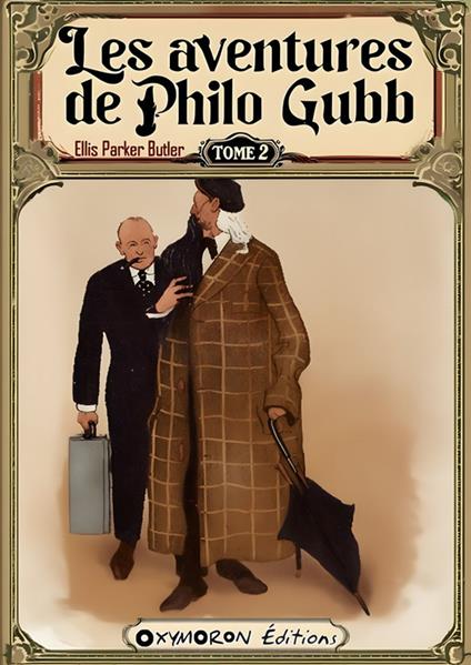 Les aventures de Philo Gubb - Tome 2