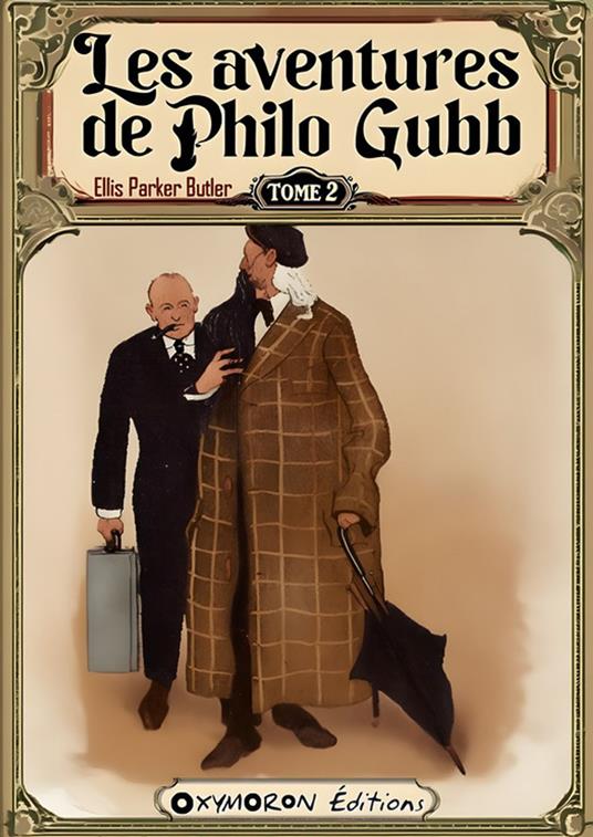 Les aventures de Philo Gubb - Tome 2