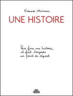 Une Histoire