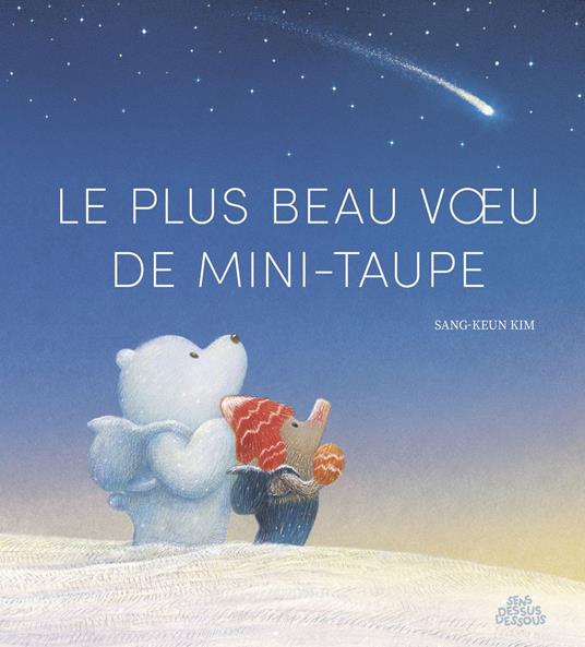 Le Plus beau voeu de mini-taupe - Sang-Keun Kim - ebook