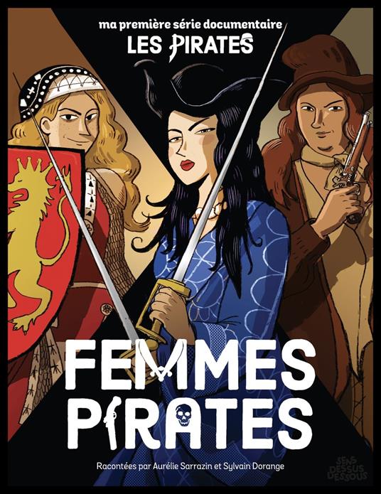 Femmes pirates - Sylvain Dorange,Aurélie Sarrazin - ebook