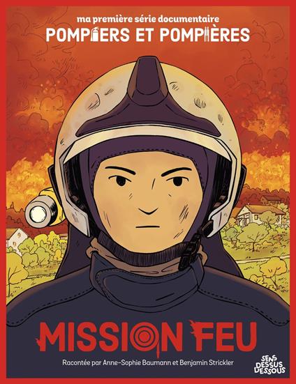 Mission feu - Anne-Sophie Baumann - ebook