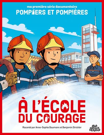 À L'École du courage - Anne-Sophie Baumann,Stéphane Hoppler - ebook