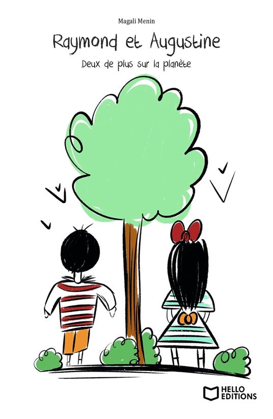 Raymond et Augustine, Deux de plus sur la planète - Magali Menin - ebook