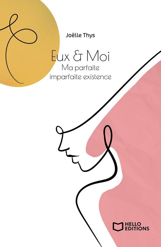Eux & Moi - Ma parfaite imparfaite existence