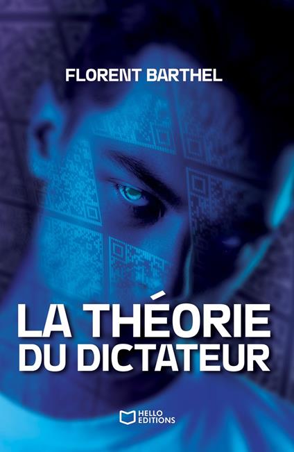 La Théorie du Dictateur - Florent Barthel - ebook