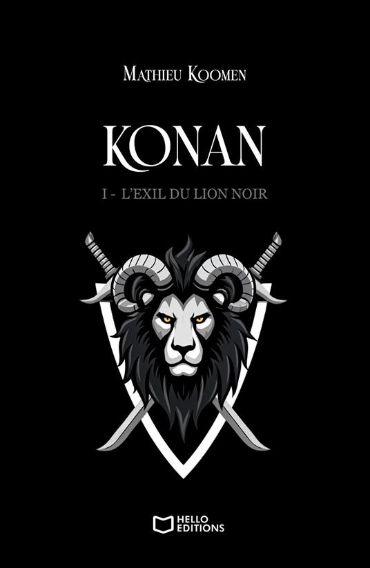 Konan - Tome I : L'exil du Lion Noir - Mathieu Koomen - ebook
