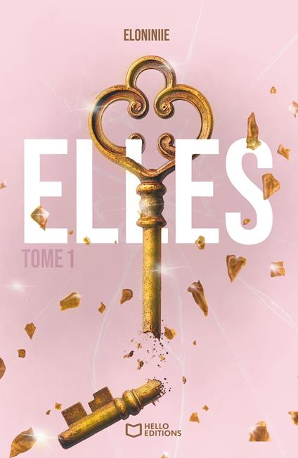 Elles - Tome I