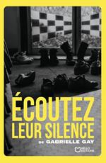 Écoutez leur silence