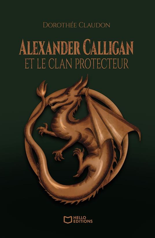 Alexander Calligan et le clan protecteur - Dorothée Claudon - ebook