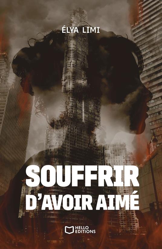 Souffrir d'avoir aimé - Élya Limi - ebook