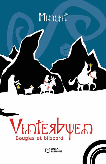 Vinterbyen - Tome II : Bougies et Blizzard - Minuit - ebook
