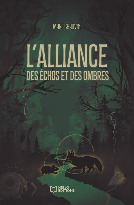 L'Alliance des Échos et des Ombres - Marc Chauvin - ebook