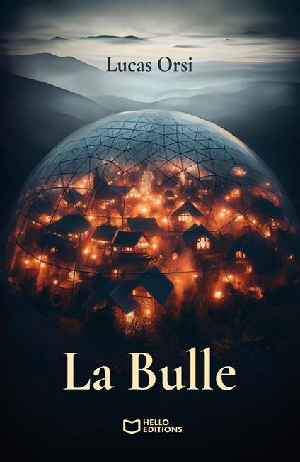 La Bulle - Lucas Orsi - ebook