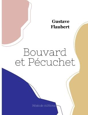 Bouvard et Pécuchet - Gustave Flaubert - cover