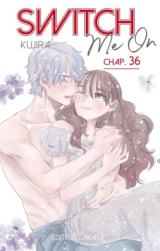 Switch Me On - Chapitre 36 (VF)