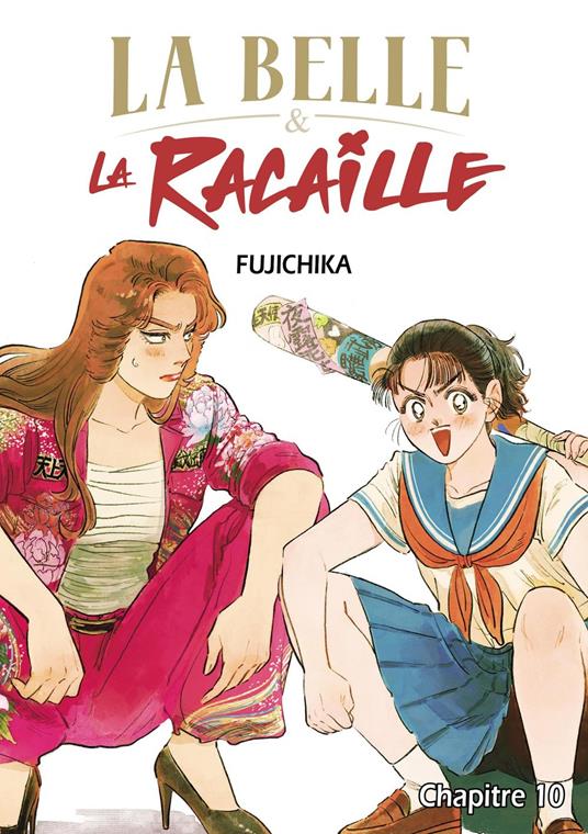 La Belle et la Racaille - Chapitre 10