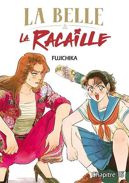 La Belle et la Racaille - Chapitre 15