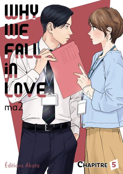 Why we fall in love - Chapitre 5 (VF)