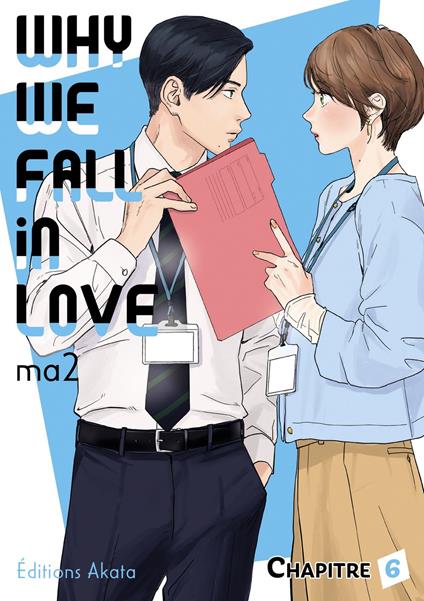 Why we fall in love - Chapitre 6 (VF)