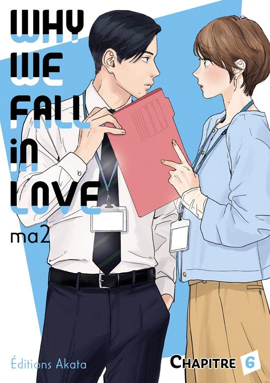 Why we fall in love - Chapitre 6 (VF)