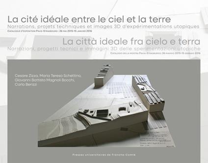 La cité idéale entre le ciel et la terre