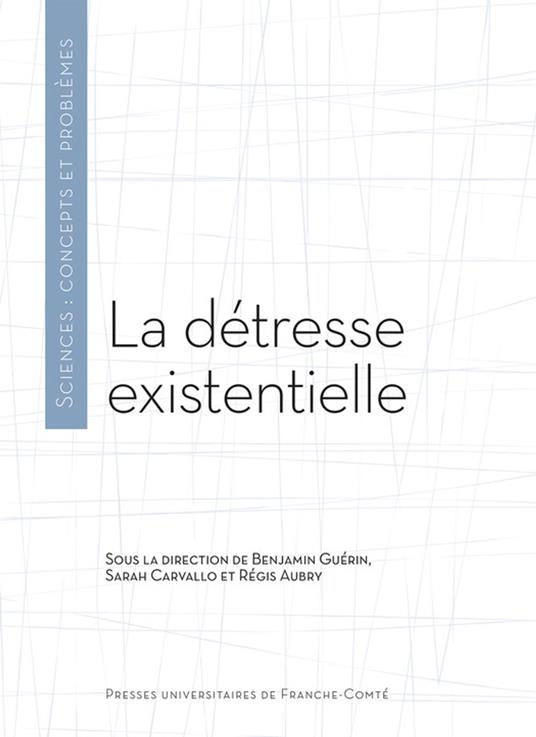 La détresse existentielle