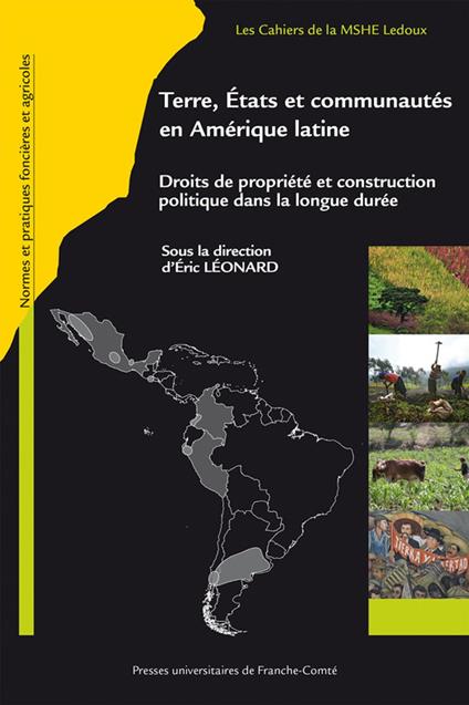 Terre, États et communautés en Amérique latine
