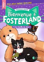 Bienvenue à Fosterland ! - Une famille de rêve