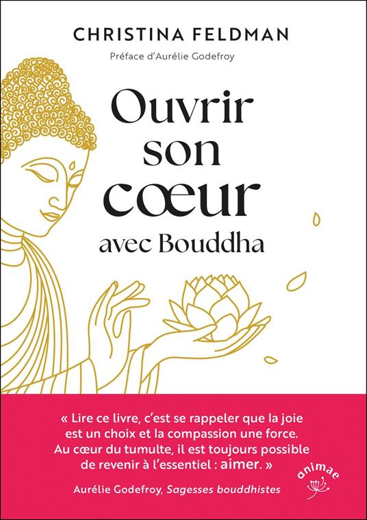 Ouvrir son cœur avec Bouddha