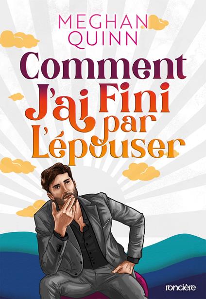 Comment j'ai fini par l'épouser (e-book) "édition spéciale illustrée" - Meghan Quinn,Zeynep Diker - ebook